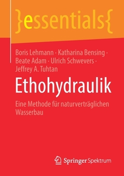 Paperback Ethohydraulik: Eine Methode Für Naturverträglichen Wasserbau [German] Book