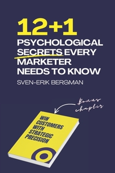 Paperback 12+1 Psychological Secrets Every Marketer Needs to Know Book
