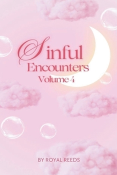 Paperback Sinful Encounters Volume 4 Book