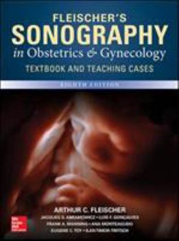 Hardcover Fleischer's Sonography in Obstetrics & Gynecology, Eighth Edition Book