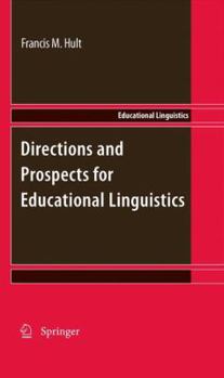 Paperback Directions and Prospects for Educational Linguistics Book