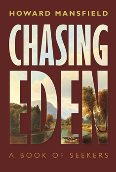 Paperback Chasing Eden: A Book of Seekers Book
