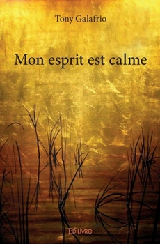 Paperback Mon esprit est calme [French] Book