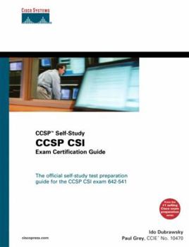 Hardcover CCSP CSI Exam Certification Guide: Self-Study, 642-541 [With CDROM] Book