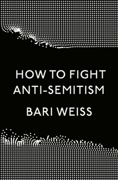 Hardcover How to Fight Anti-Semitism Book