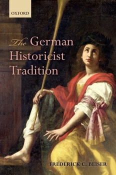 Hardcover The German Historicist Tradition Book