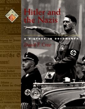 Hardcover Hitler and the Nazis: A History in Documents Book