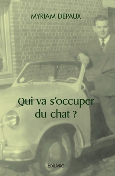 Paperback Qui va s'occuper du chat ? [French] Book