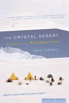 Paperback The Crystal Desert: Summers in Antarctica Book