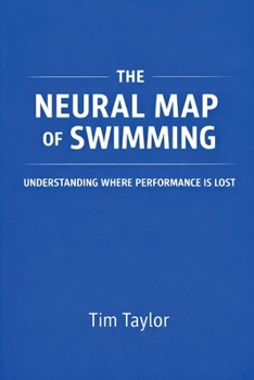 Paperback The Neural Map of Swimming Book