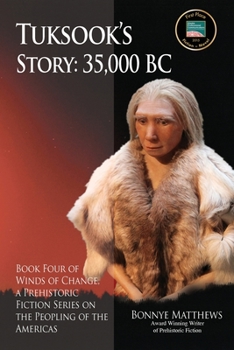 Paperback Tuksook's Story, 35,000 BC Book