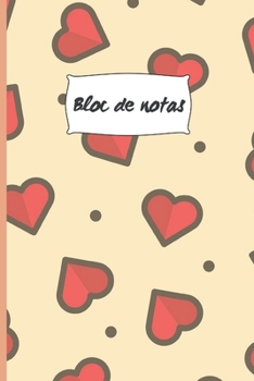 Paperback Bloc de Notas: Cuaderno Lineado. Cuaderno O Bloc de Notas O Apuntes, Diario O Agenda. Fondo de Corazones. [Spanish] Book