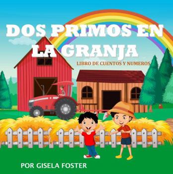 Paperback DOS PRIMOS EN LA GRANJA (Spanish Edition) [Spanish] Book
