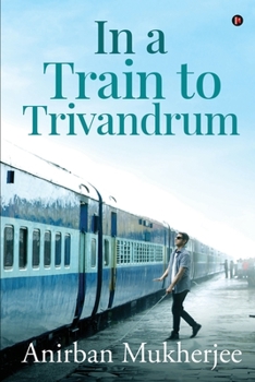 Paperback In a Train to Trivandrum Book