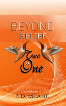 Paperback Beyond Belief: Two As One Book