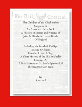 Paperback Children of the Clockmaker: An Annotated Scrapbook Supplement Book