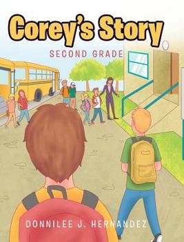 Hardcover Corey's Story: Second Grade Book