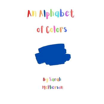 Paperback An Alphabet of Colors Book