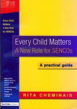 Paperback Every Child Matters: A New Role for Sencos Book