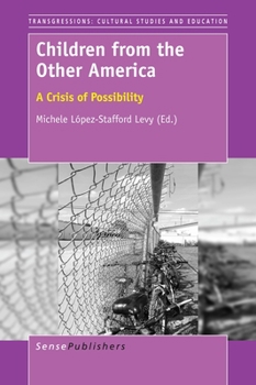 Paperback Children from the Other America: A Crisis of Possibility Book