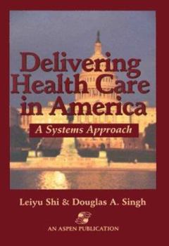 Paperback Delivering Health Care in America Book