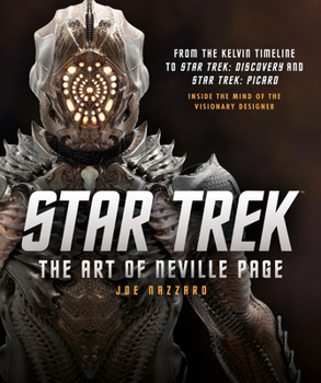 Hardcover Star Trek: The Art of Neville Page: Inside the Mind of the Visionary Designer Book