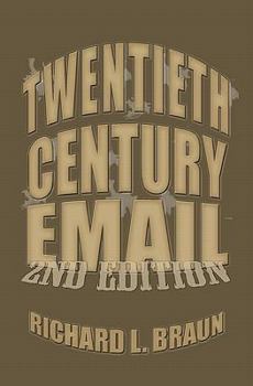 20th Century E-Mail: E-Mail From The 20th Century