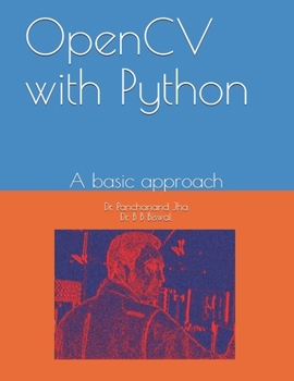 Paperback OpenCV with Python: A basic approach Book