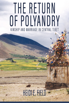 Library Binding The Return of Polyandry: Kinship and Marriage in Central Tibet Book