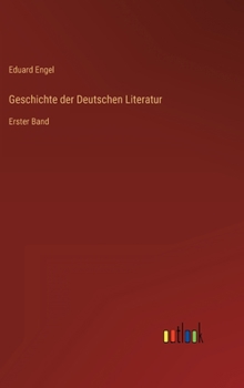 Hardcover Geschichte der Deutschen Literatur: Erster Band [German] Book