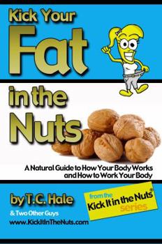 Paperback Kick Your Fat in the Nuts Book