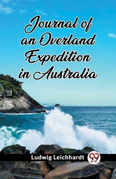 Paperback Journal of an Overland Expedition in Australia Book