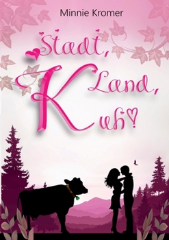 Paperback Stadt, Land, Kuh! [German] Book