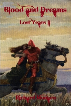 Paperback Blood and Dreams: Lost Years II Book