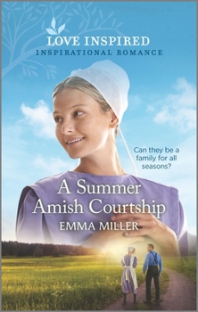 A Summer Amish Courtship - Book #3 of the Hickory Grove