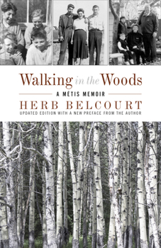 Paperback Walking in the Woods: A Métis Memoir Book