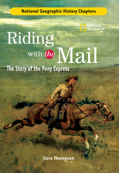 Library Binding Riding with the Mail: The Story of the Pony Express Book