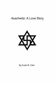 Paperback Auschwitz: A Love Story Book