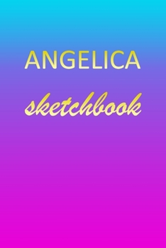 Angelica: Sketchbook | Blank Imaginative Sketch Book Paper | Pink Blue Gold Custom Letter A Personalized Cover | Teach & Practice Drawing for ... Doodle Pad | Create, Imagine & Learn to Draw
