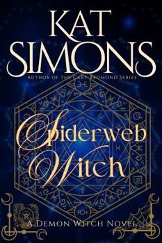 Spiderweb Witch - Book #2 of the Demon Witch