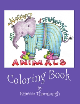 Paperback An Alphabet of Anthropomorphic Animals Coloring Book