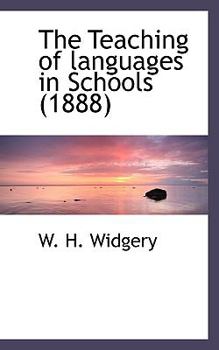Paperback The Teaching of Languages in Schools (1888) Book