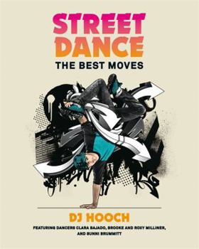 Flexibound Street Dance: The Best Moves Book