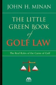 Paperback The Little Green Book of Golf Law: The Real Rules of the Game of Golf Book