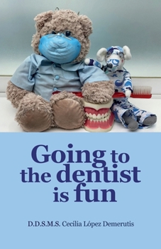 Paperback Going to the dentist is fun. Book