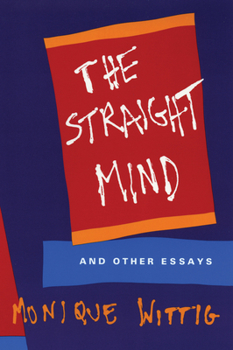 Paperback The Straight Mind: And Other Essays Book
