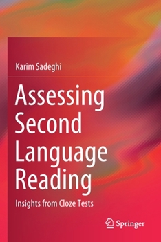 Paperback Assessing Second Language Reading: Insights from Cloze Tests Book