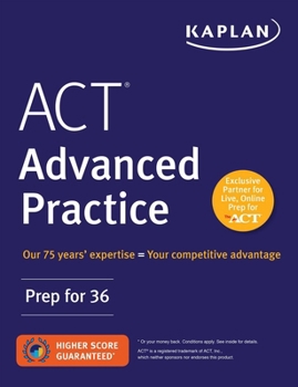 Paperback ACT Advanced Practice: Prep for 36 Book