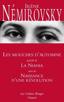 Paperback Les mouches d'automne précédé de La Niania et suivi de Naissance d'une révolution [French] Book