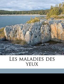 Paperback Les Maladies Des Yeux [French] Book